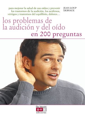 cover image of Los problemas de la audición y del oído en 200 preguntas